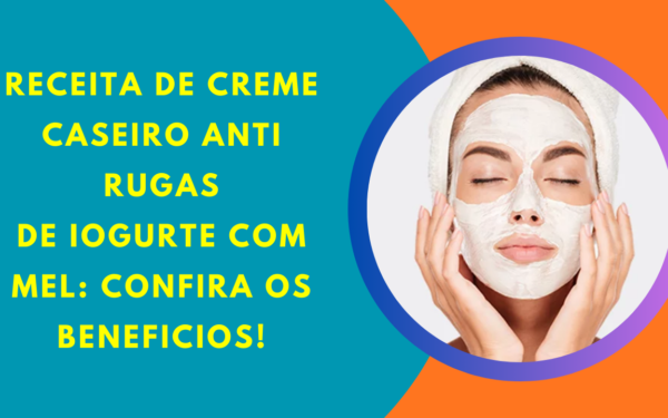 Receita de Creme Caseiro Anti Rugas