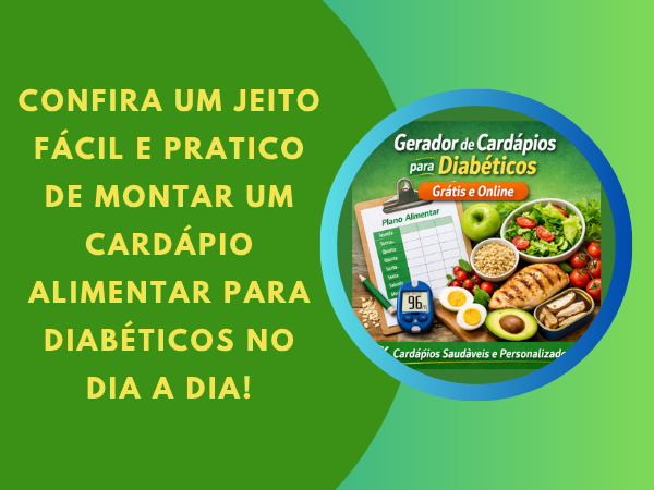 Gerador de Cardápios para Diabéticos Grátis e Online