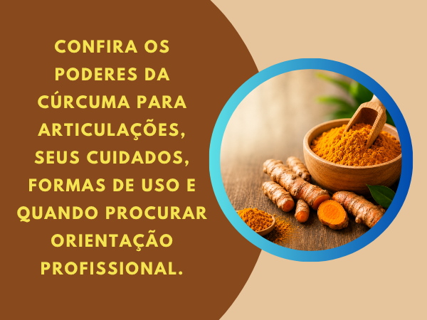 Dores nas articulações? Confira os poderes da cúrcuma