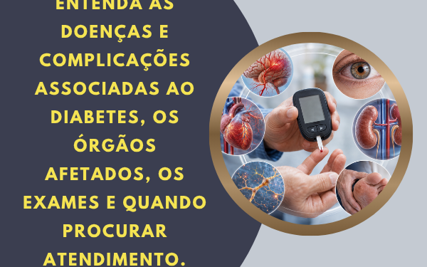 Principais doenças e complicações associadas ao diabetes